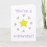 You're a Superstar birthday card<br><div class="desc">Birthday card to send to someone in your life who is a superstar!</div>