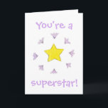 You're a Superstar birthday card<br><div class="desc">Birthday card to send to someone in your life who is a superstar!</div>