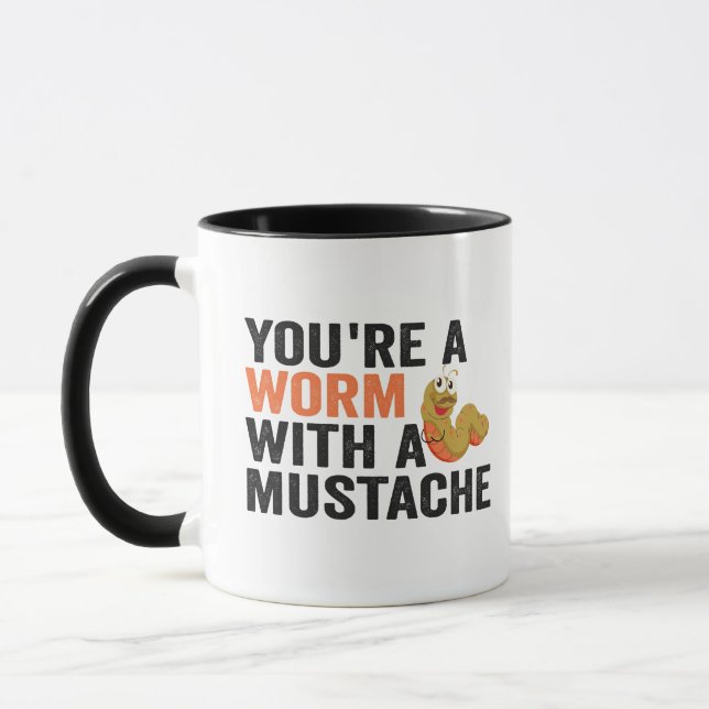 You're a Worm With a Moustache Funny Vanderpump  Mug (Left)