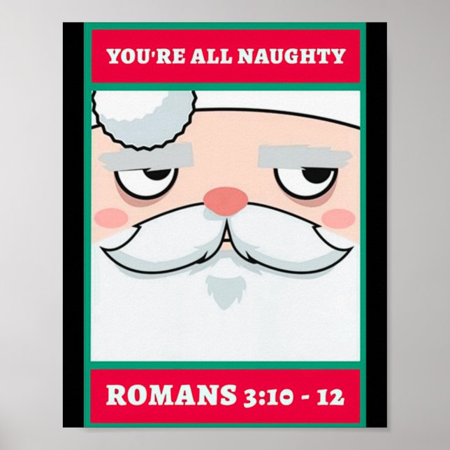 Youre All Naughty Romans 3 10 12 Christmas  Poster (Front)