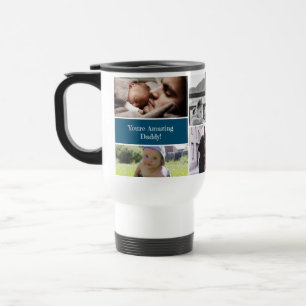 You're Amazing Daddy Blue Custom Photo Collage Travel Mug