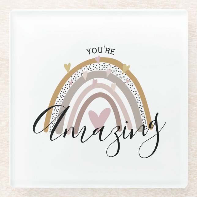 you're amazing positive affirmation rainbow gift glass coaster (Front)