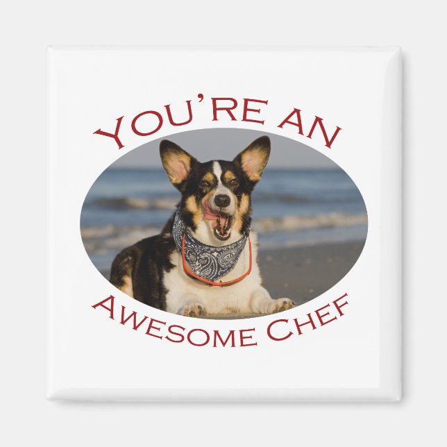 You're an Awesome Chef Magnet (Front)