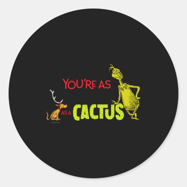 Youre As Cuddly As A Cactus Quote  Classic Round Sticker (Front)