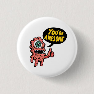 You're Awesome 3 Cm Round Badge