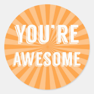 You're Awesome Stickers
