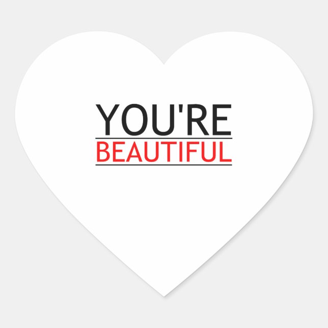 YOU'RE BEAUTIFUL HEART STICKER (Front)