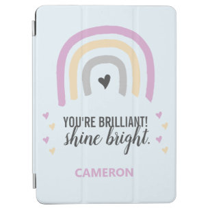 "You're Brilliant! Shine Bright" Custom Rainbow Ta iPad Air Cover