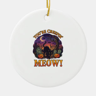 Youre Creepin Meow Halloween Black Cat Pumpkins Gr Ceramic Tree Decoration