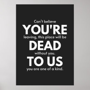 You're Dead To Us, Coworker Going Away, Funny Poster