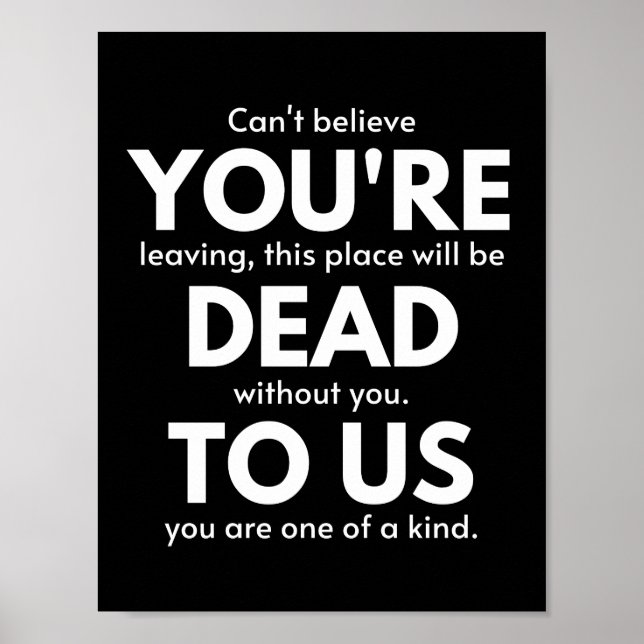 You're Dead To Us, Coworker Going Away, Funny Poster (Front)