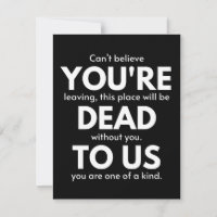You're Dead To Us, Coworker Going Away, Funny