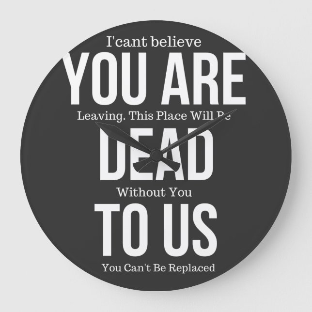 youre dead to us large clock (Front)