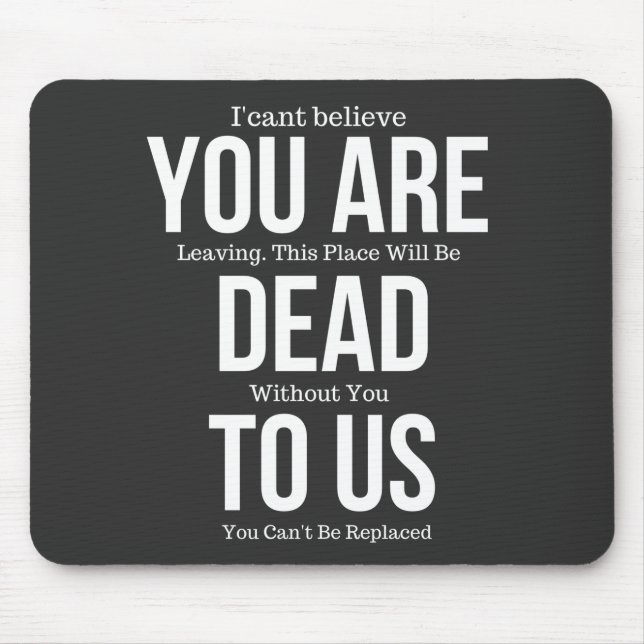 youre dead to us mouse mat (Front)