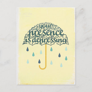 You're Depressing Postcard