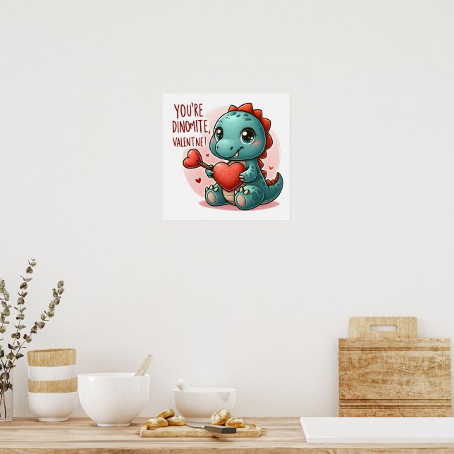 Youre Dinomite Valentine Cute Dinosaur Love Poster (Kitchen)