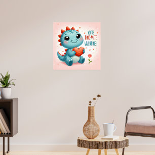 Youre Dinomite Valentine Cute Dinosaur Love  Poster