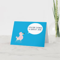 You're Doing a Great Job Greeting Card