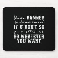 Youre Ed If U Do And Ed If U Dont 