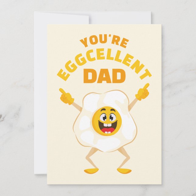 You're Eggcellent Dad Father's Day Birthday Daddy Holiday Card (Front)