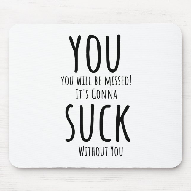 You're escaping, leaving mouse mat (Front)