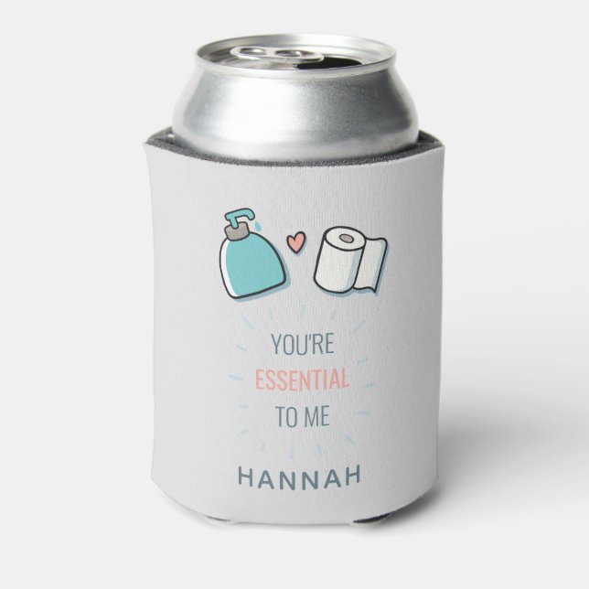 You're Essential To Me Girlfriend Birthday Gag Can Cooler (Can Back)