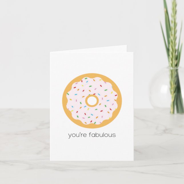 You're Fabulous Doughnut Greeting Card (Front)