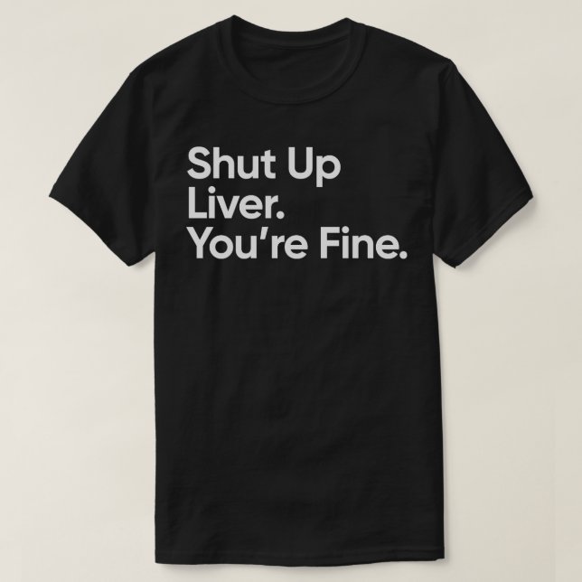 Youre Fine 2 T-Shirt (Design Front)