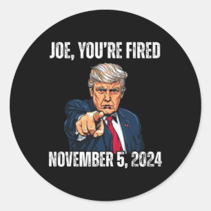 You're Fired Donald Trump For President 2024 Classic Round Sticker