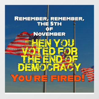 You're Fired! Window Cling