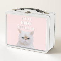 You're Fluffy Kitten Me Quote Funny White Pink Cat