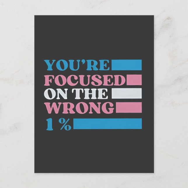 You're Focused on the Wrong 1 Percent LGBT Trans Invitation Postcard (Front)
