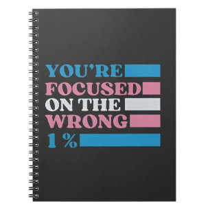 You're Focused on the Wrong 1 Percent LGBT Trans Notebook