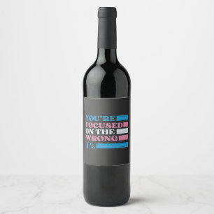 You're Focused on the Wrong 1 Percent LGBT Trans Wine Label