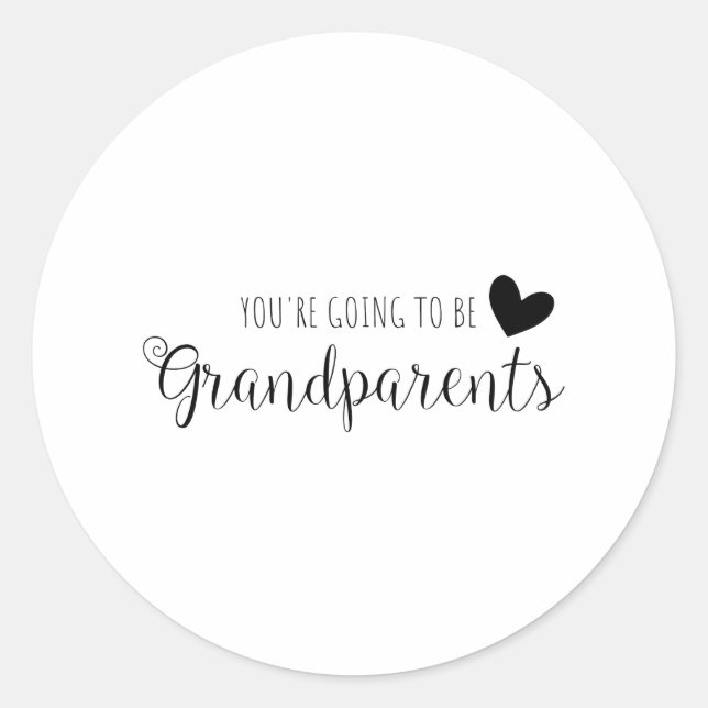 You're Going To Be Grandparents Classic Round Sticker (Front)