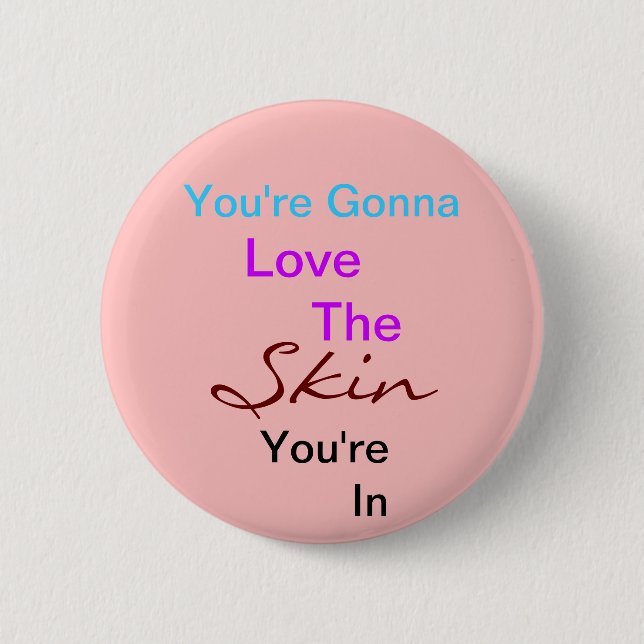 You're gonna love PR 6 Cm Round Badge (Front)