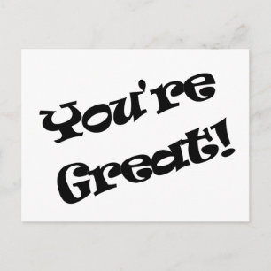 You're Great Postcard