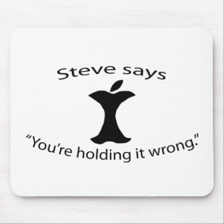 "You're holding it wrong." Mousepad