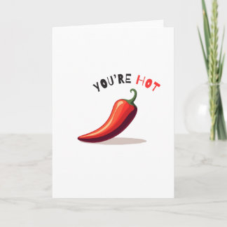 You're Hot Chilli Shot Glass Card
