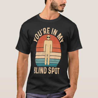 You're in My Blind Sport Retro blind T-Shirt
