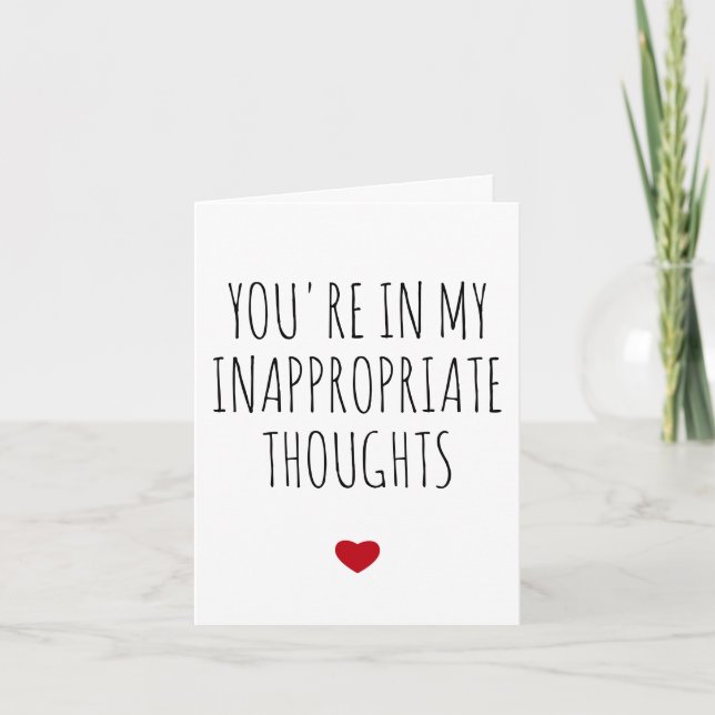 You're In My Inappropriate Thoughts Naughty Vday Holiday Card (Front)