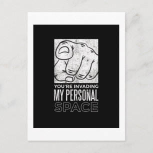 Youre Invading My Personal Space Funny Teen Words Postcard