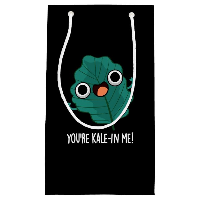 You're Kale-in Me Funny Veggie Kale Pun Dark BG Small Gift Bag (Front)