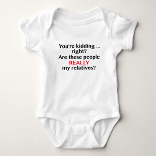 You're Kidding ... Right? Bodysuit