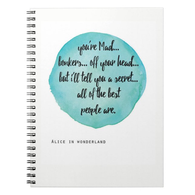 You're Mad Bonkers, Alice in Wonderland notebook (Front)