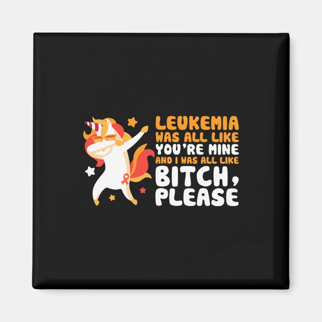 You're Mine Please Unicorn Leukaemia Awareness Gif Magnet (Front)