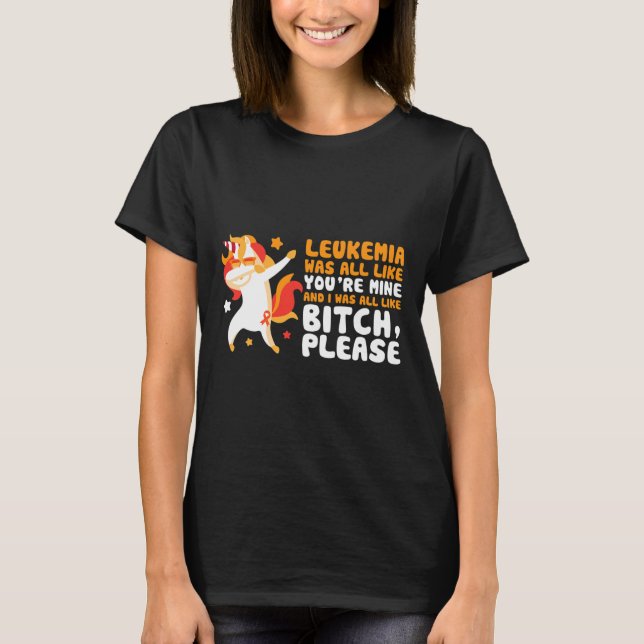You're Mine Please Unicorn Leukaemia Awareness Gif T-Shirt (Front)
