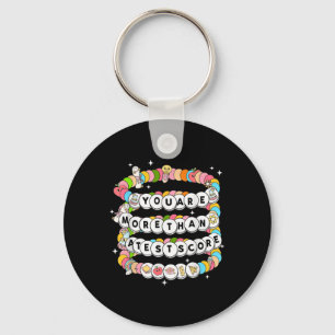 Youre More Than A Test Score Test Day Bracelet Tes Key Ring