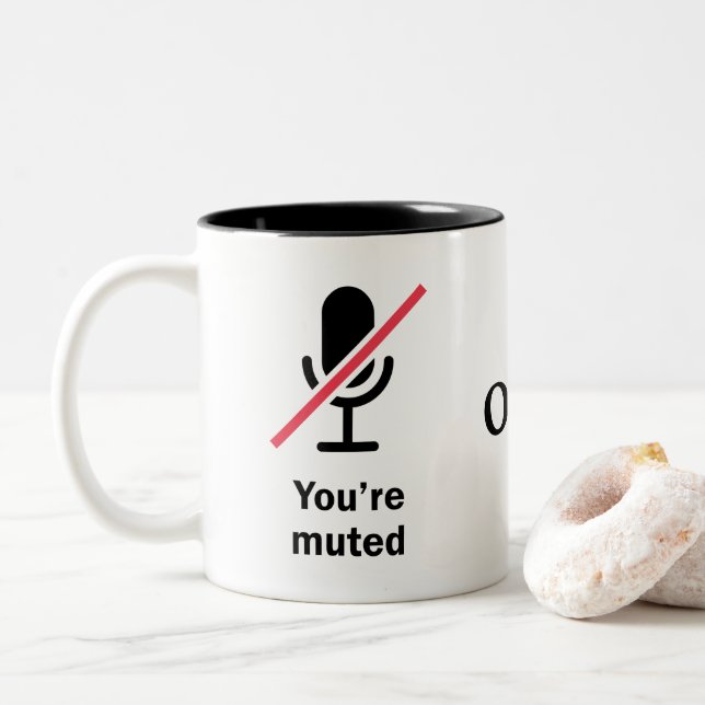You're Muted | You're On Mute | Custom Name Gift Two-Tone Coffee Mug (With Donut)