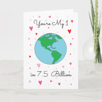 You're My 1 in 7.5 Billion! Holiday Card